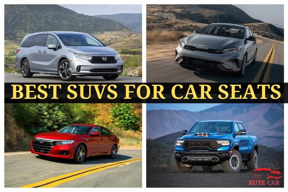 The Best SUVs for Car Seats How to Choose the Right One for Your Family Kute car Medium