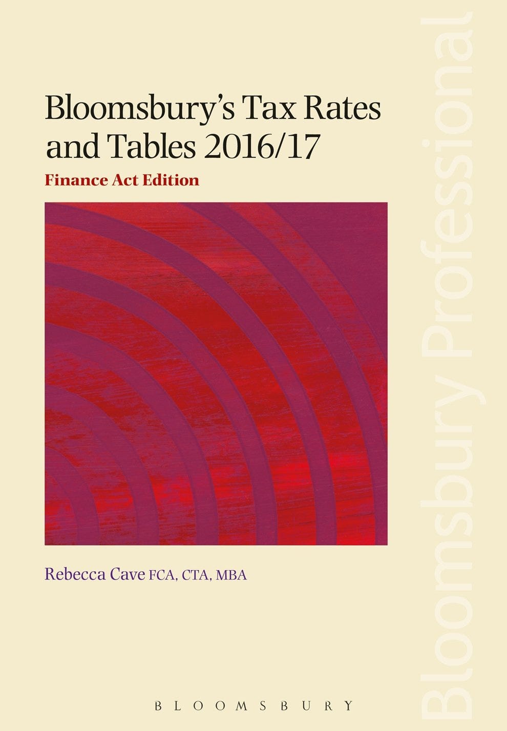[DOWNLOAD]Bloomsbury’s Tax Rates and Tables 2016/17 Finance Act