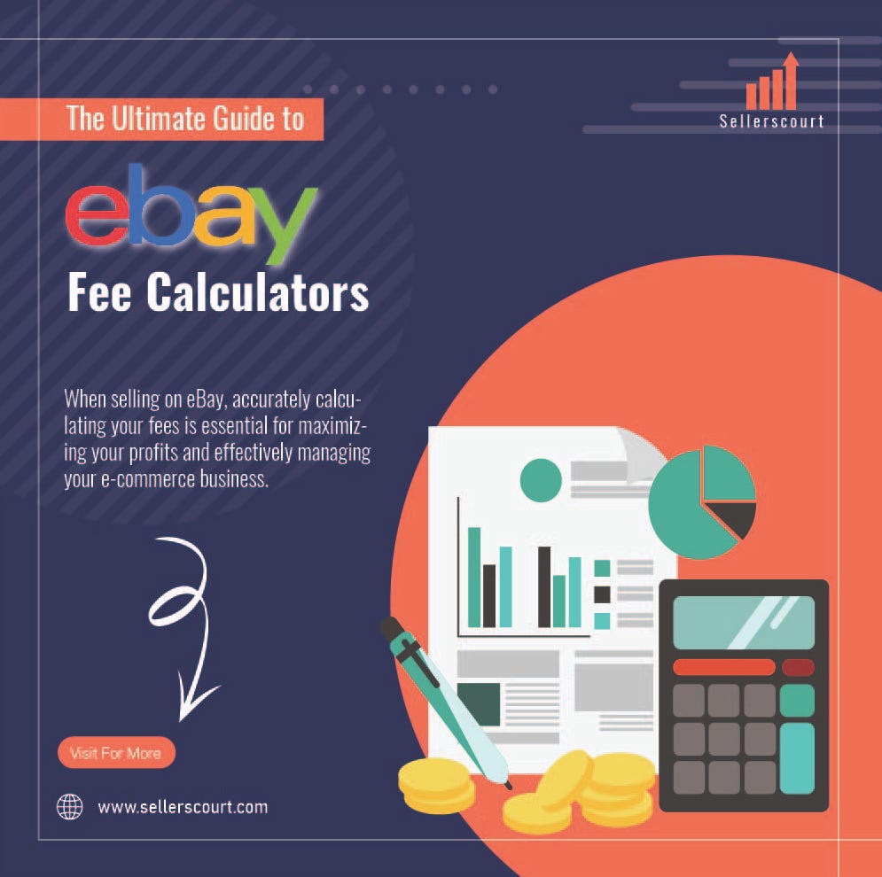 The Ultimate Guide to eBay Fee Calculators in 2023 by Sellerscourts