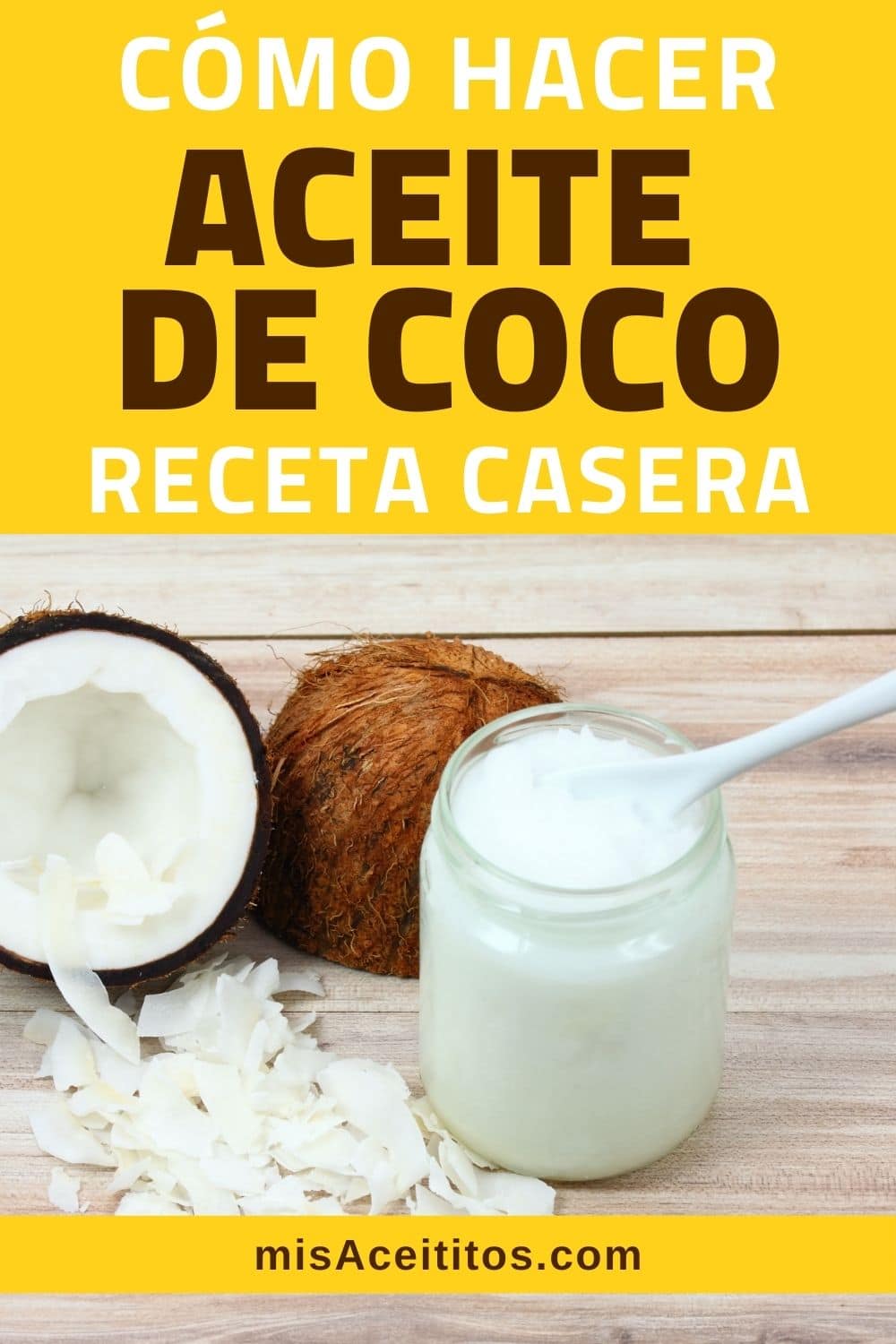 Cómo hacer aceite de coco casero paso a paso y.