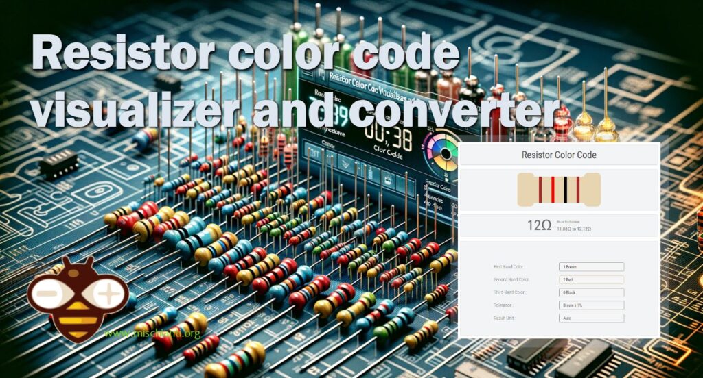Resistor color code visualizer and converter Renzo Mischianti