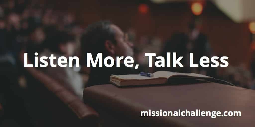 Listen More, Talk Less Missional Challenge