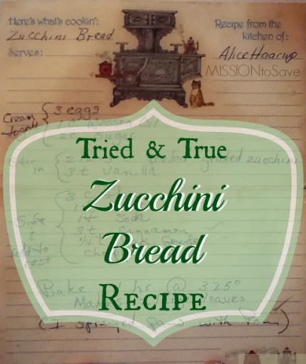 tried and true Zucchini Bread Recipe