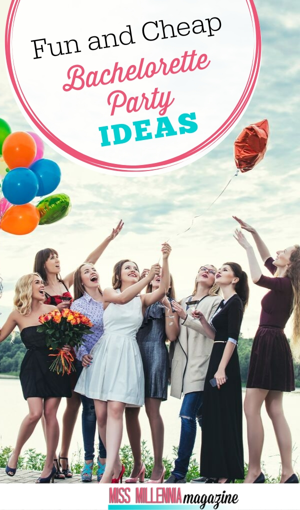 Fun and Cheap Bachelorette Party Ideas