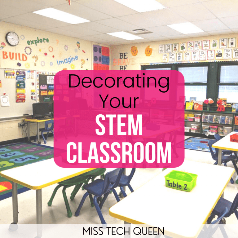 Setting Up and Decorating Your STEM Classroom Miss Tech Queen