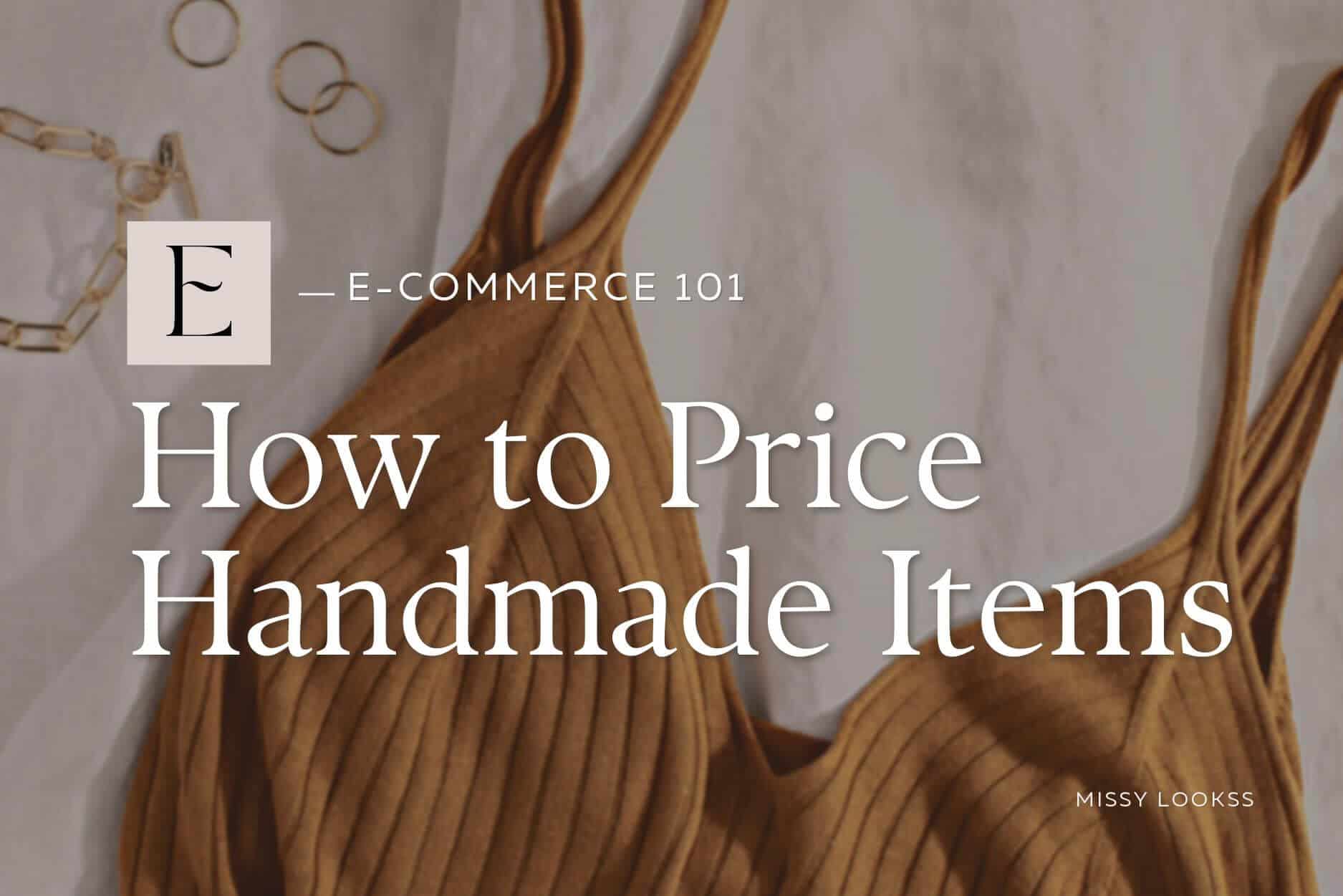 How to Price Handmade Items & The Best Craft Pricing Calculator
