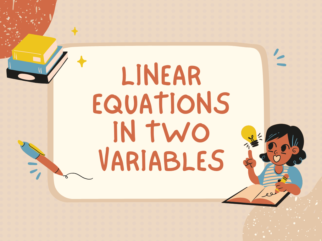 Linear Equations in Two Variables Class 9th MIT Algebra