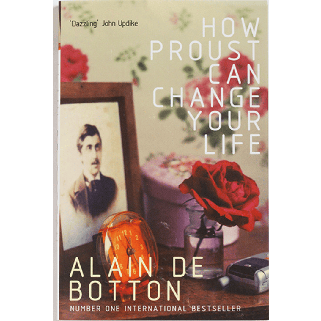How Proust Can Change Your Life by Alain de Botton Mithila Reads