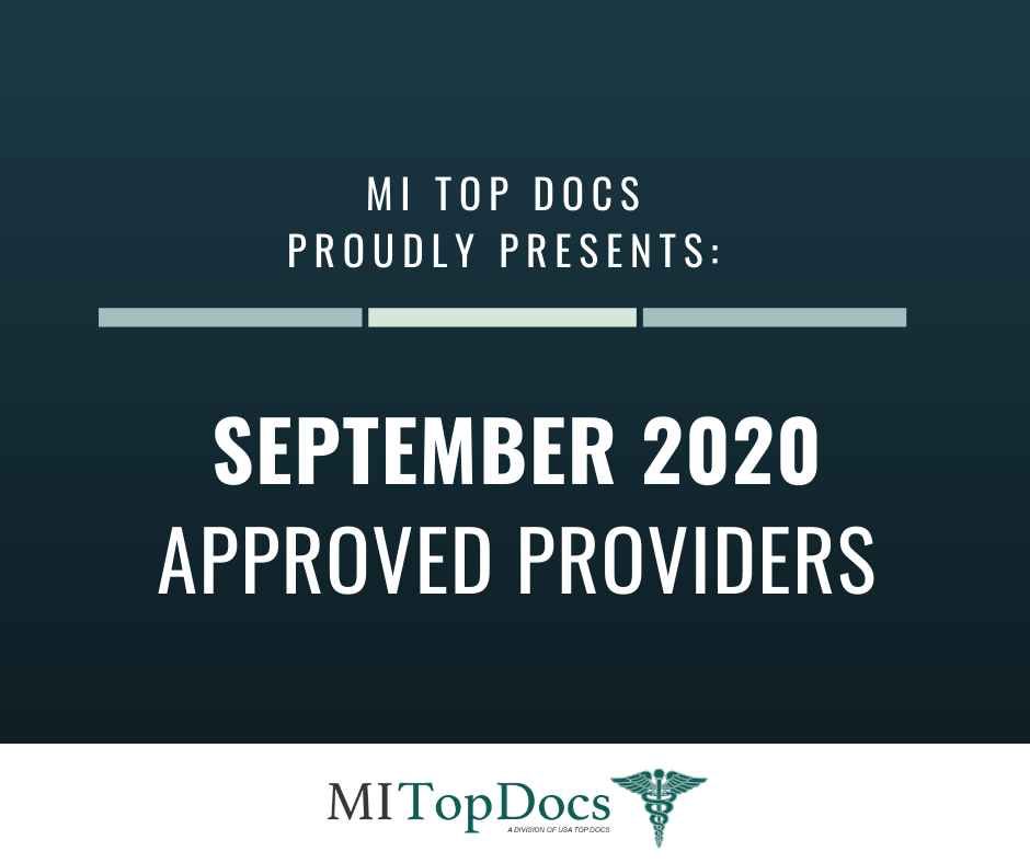 MI Top Docs Proudly Presents September 2020 Approved Providers