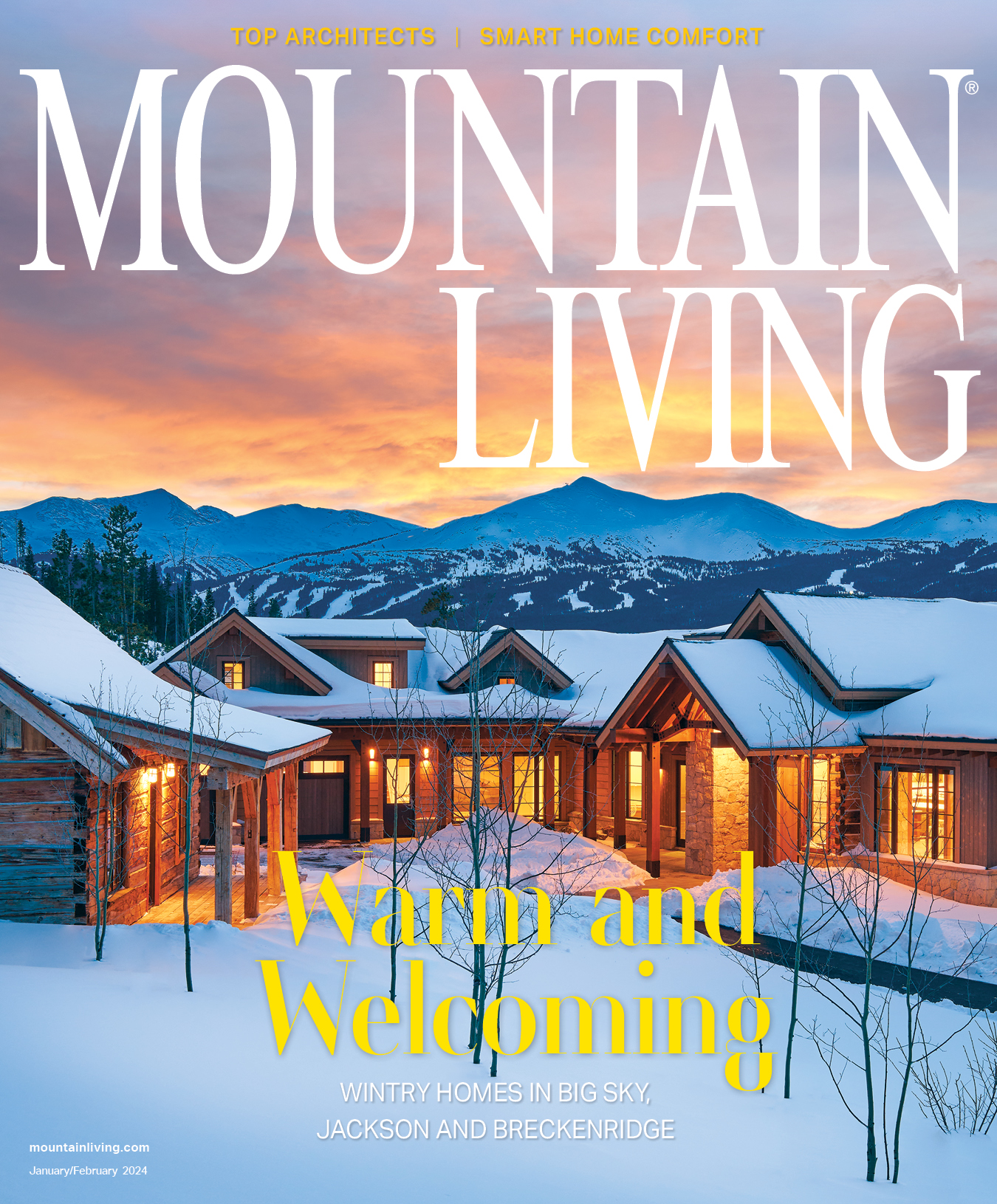 Mountain Living Magazine Ad Featured in Mountain Living Magazine January/February 2024