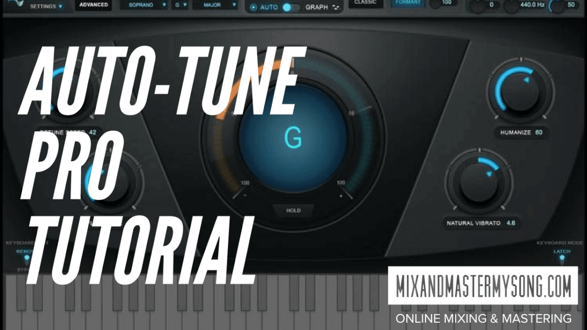 Autotune Pro Tutorial Mix & Master My Song