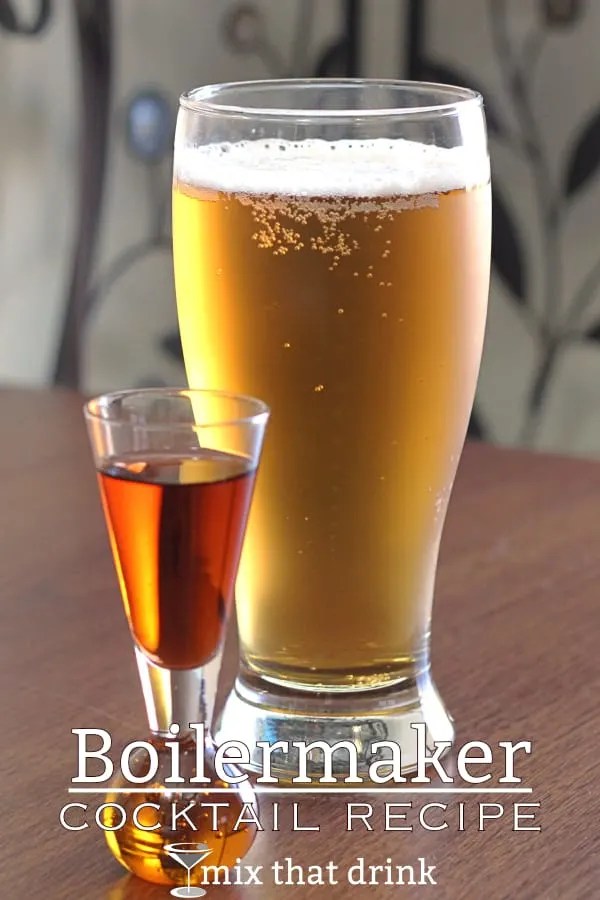 Boilermaker Classic Cocktail Recipe Mix That Drink