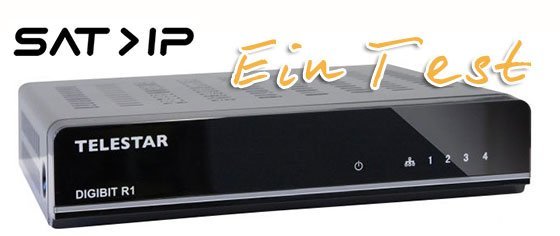 Test: Telestar Digibit R1 Sat-IP Server
