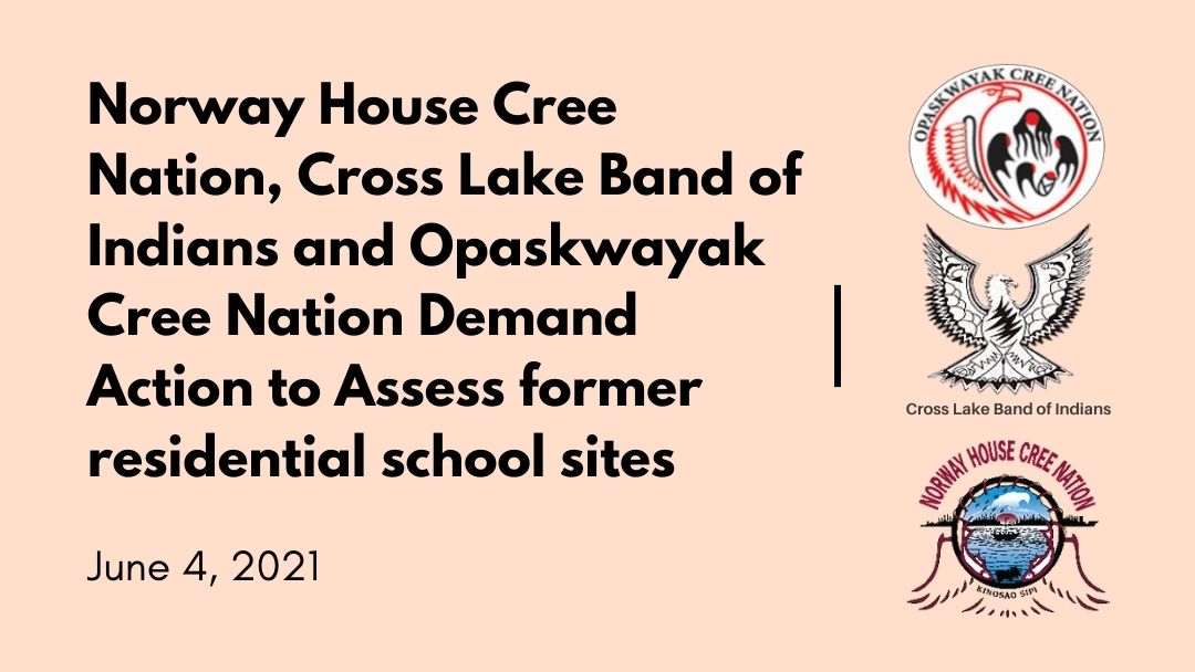 Norway House Cree Nation, Cross Lake Band of Indians and Opaskwayak