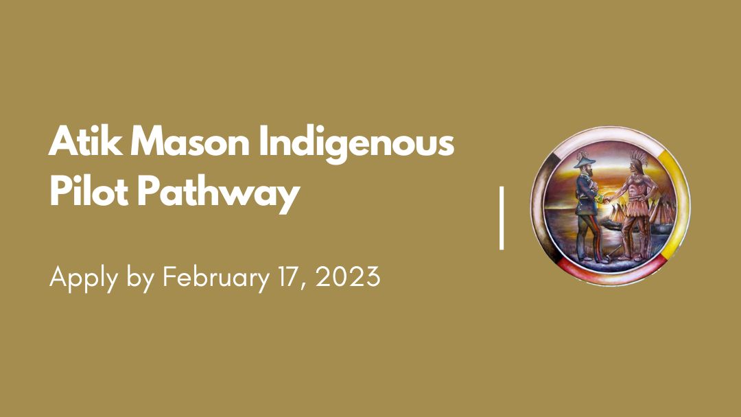 Atik Mason Indigenous Pilot Pathway Apply by February 17, 2023