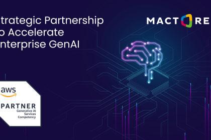 Mactores Signs Strategic AWS Partnership to Accelerate Enterprise GenAI Adoption by 80%