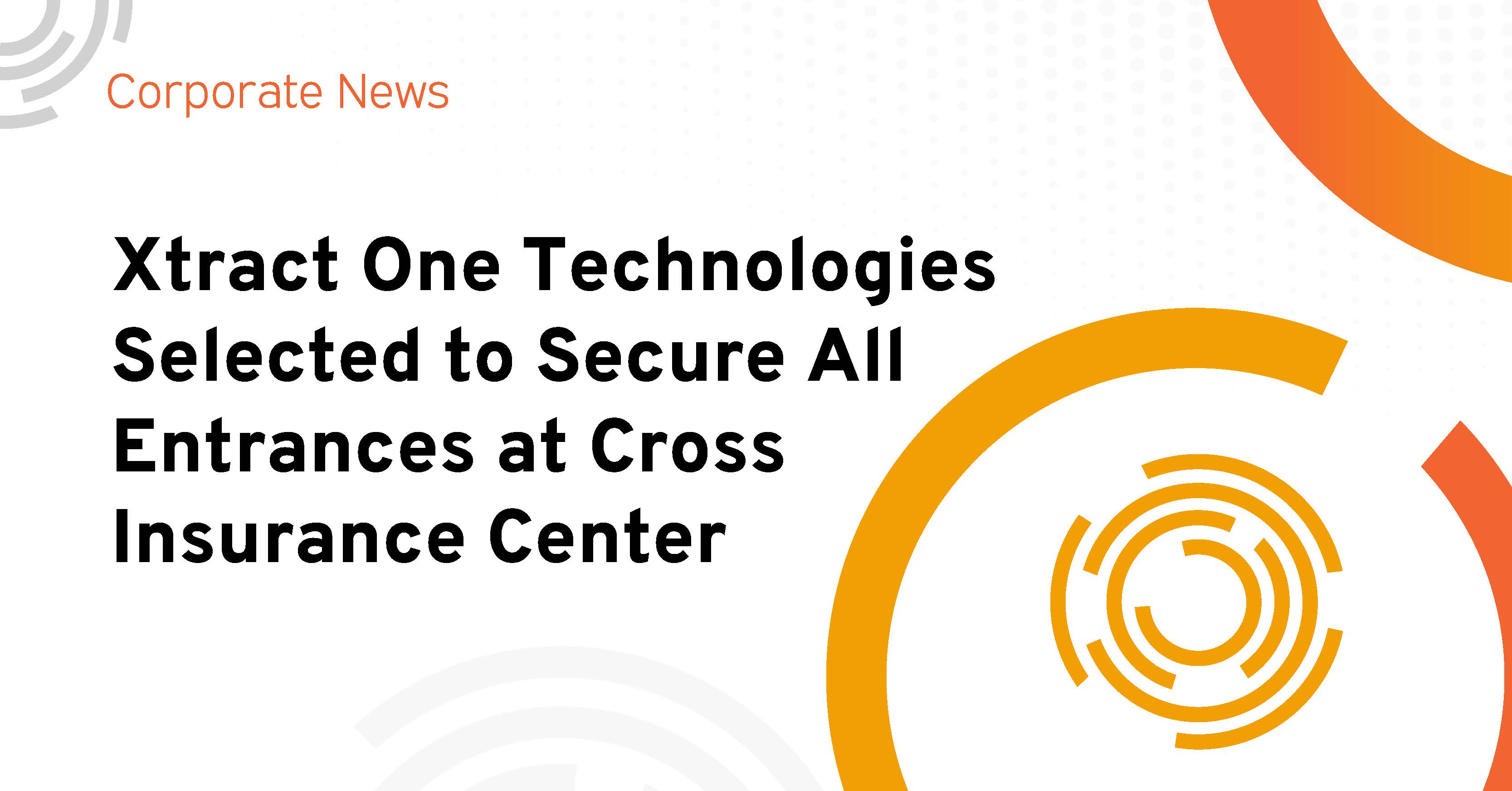 Xtract One Technologies Selected to Secure All Entrances at