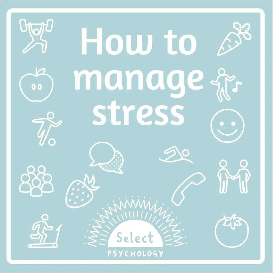 Managing Stress Our Tips Select Psychology