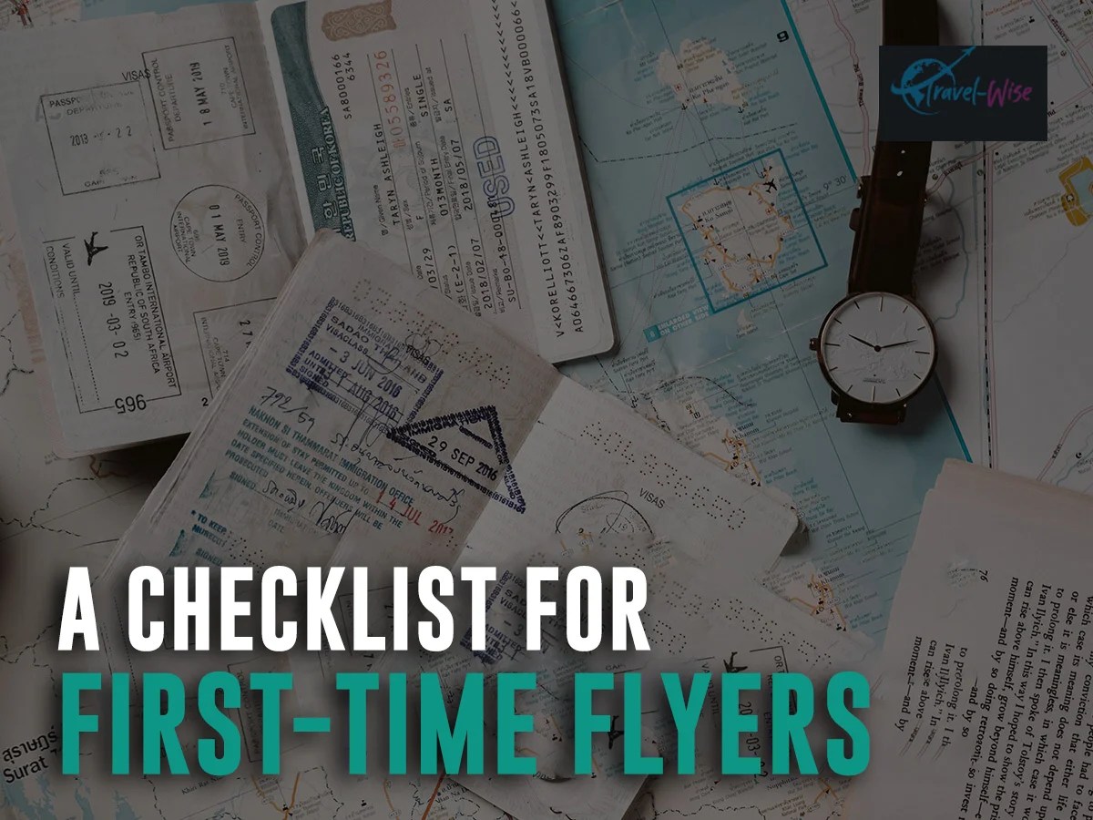 First Time Flyer Guide and Checklist Make the Trip Matter