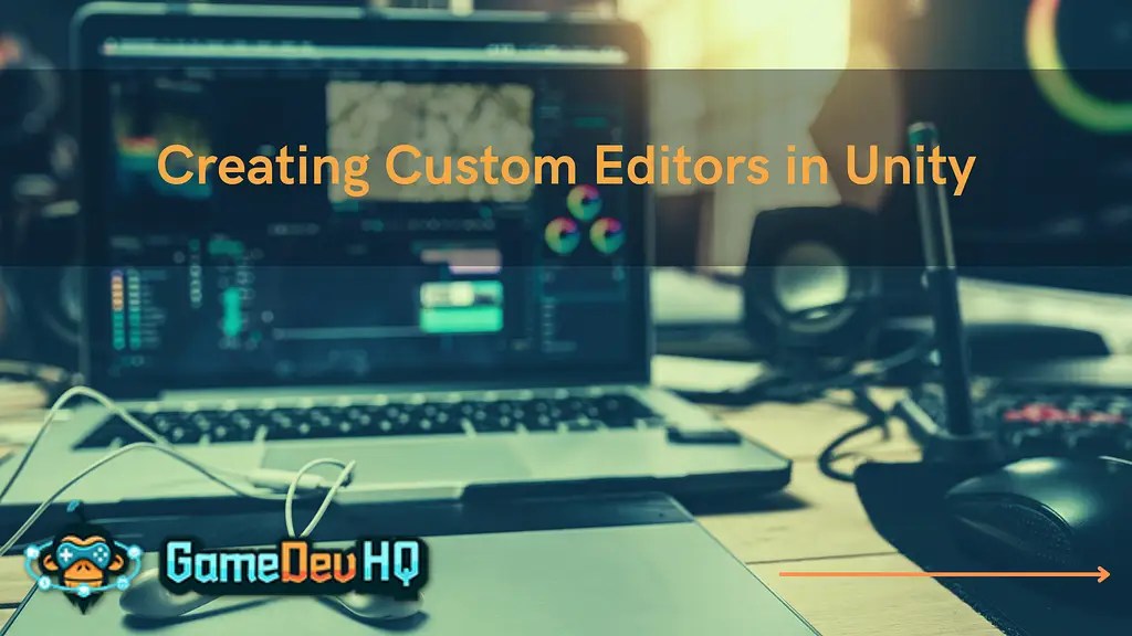 Creating Custom Editors in Unity A Guide