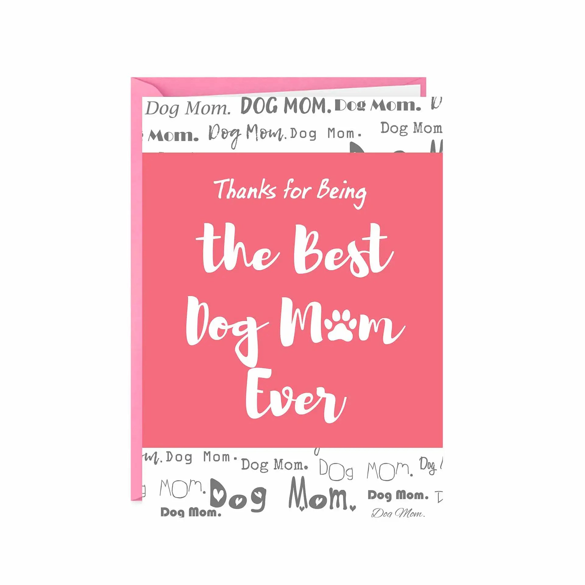 The Best Dog Mom Ever Mother's Day Card