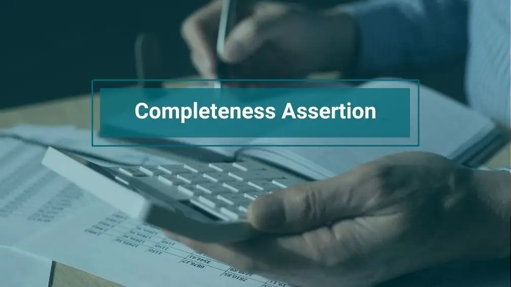 Completeness Assertion What Does it Mean In Lease Accounting? Occupier