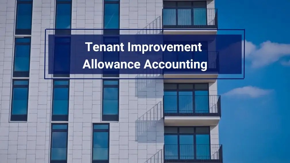 Lease Accounting Tenant Improvement Allowance Occupier
