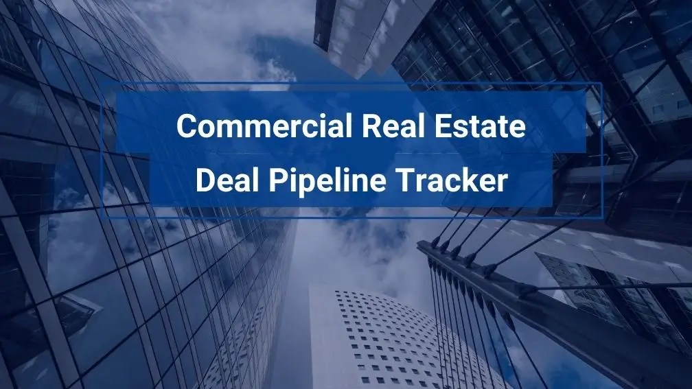 Commercial Real Estate Deal Pipeline Tracker Excel Template Occupier
