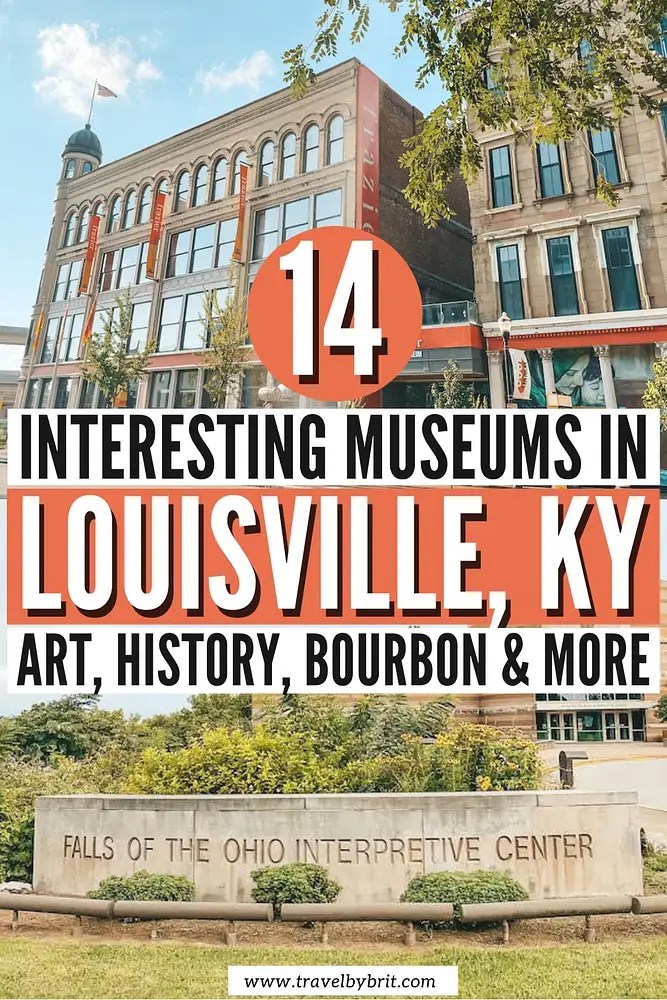 14 Best Museums in Louisville, KY Travel by Brit