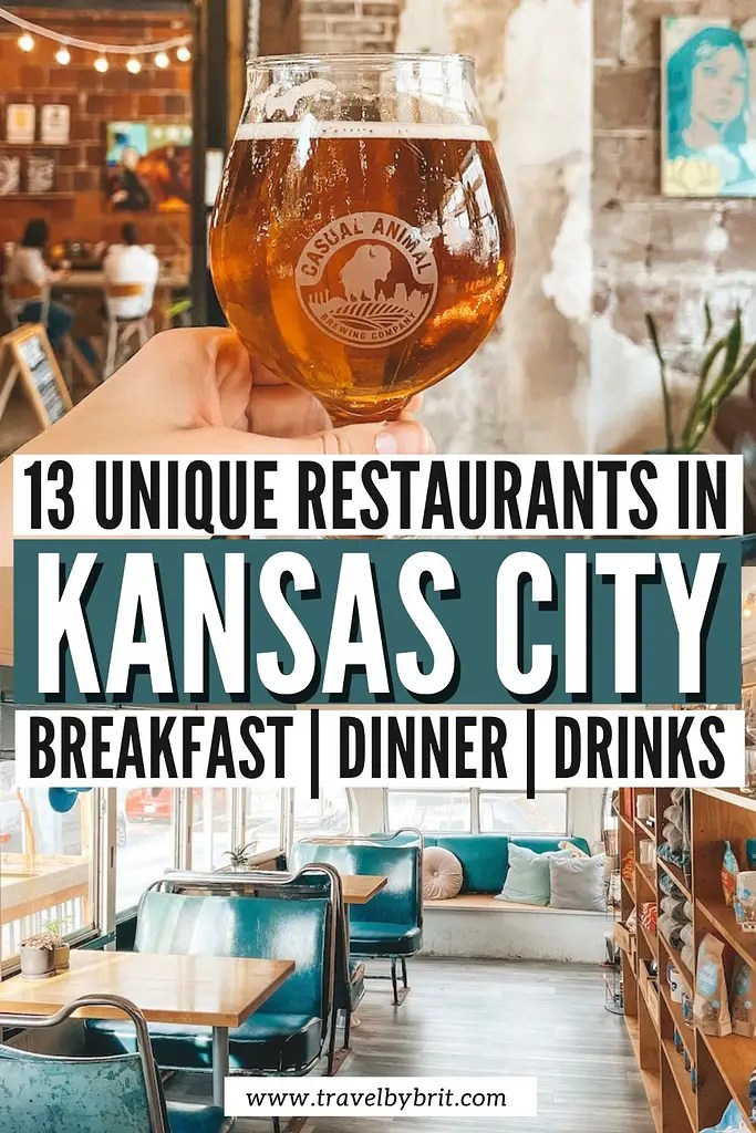 13 Fun Places to Eat in Kansas City, MO Travel by Brit