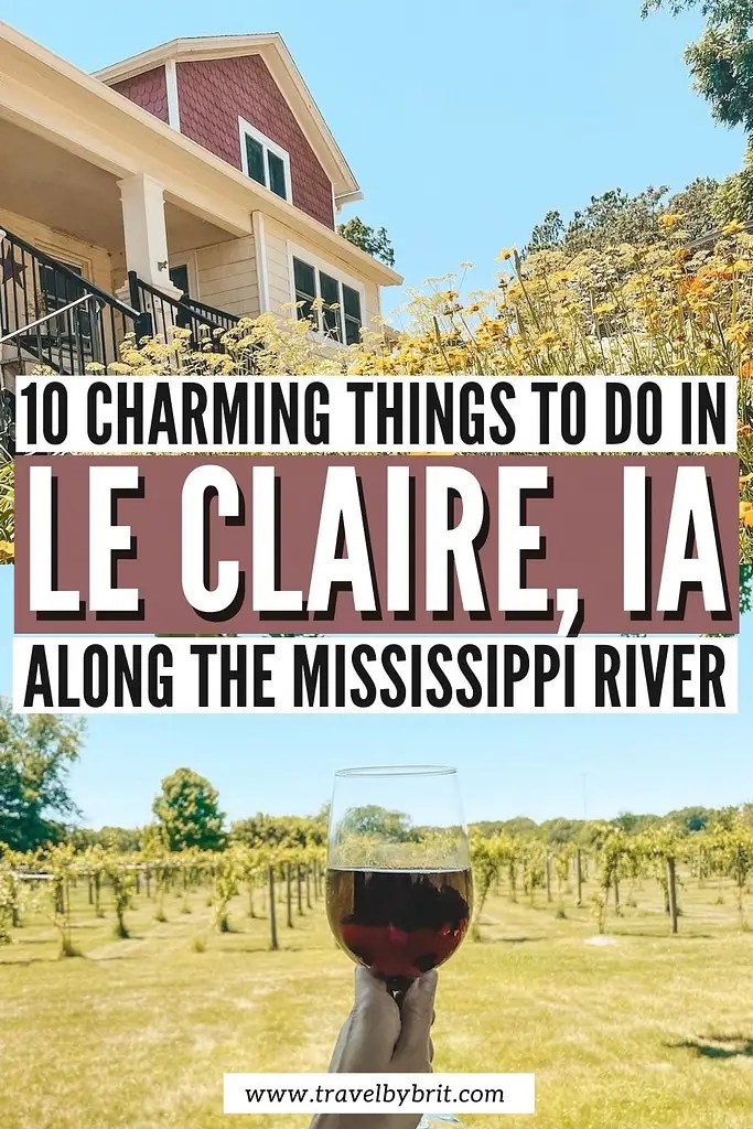 10 Best Things to Do in Le Claire, IA Travel by Brit