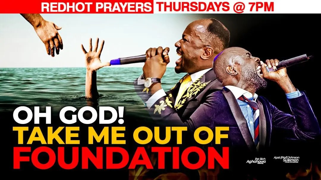 OH GOD TAKE ME OUT OF FOUNDATION REDHOT PRAYER WITH PASTOR RICH