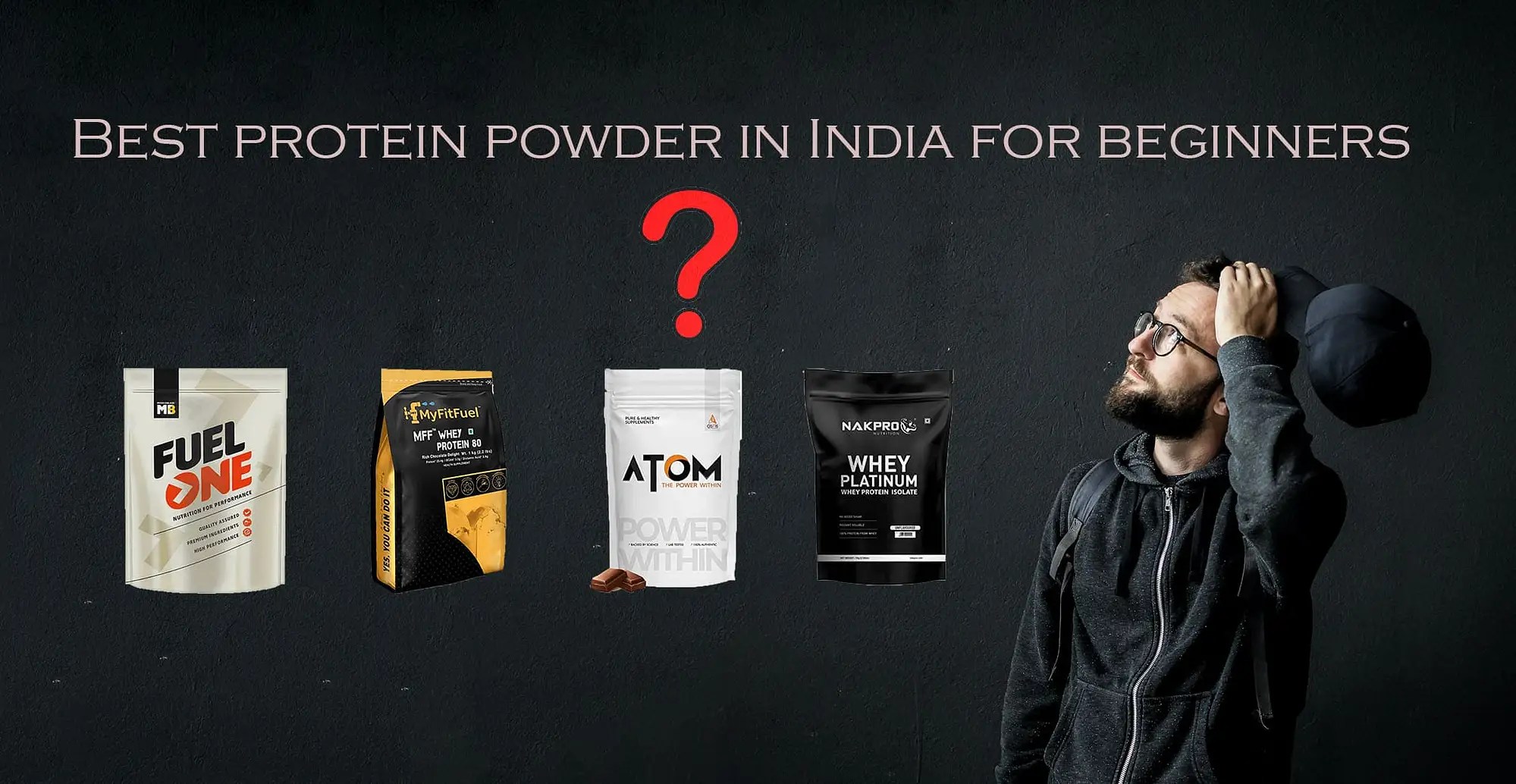 Best protein powder in India for beginners Personally used Under 2000Rs