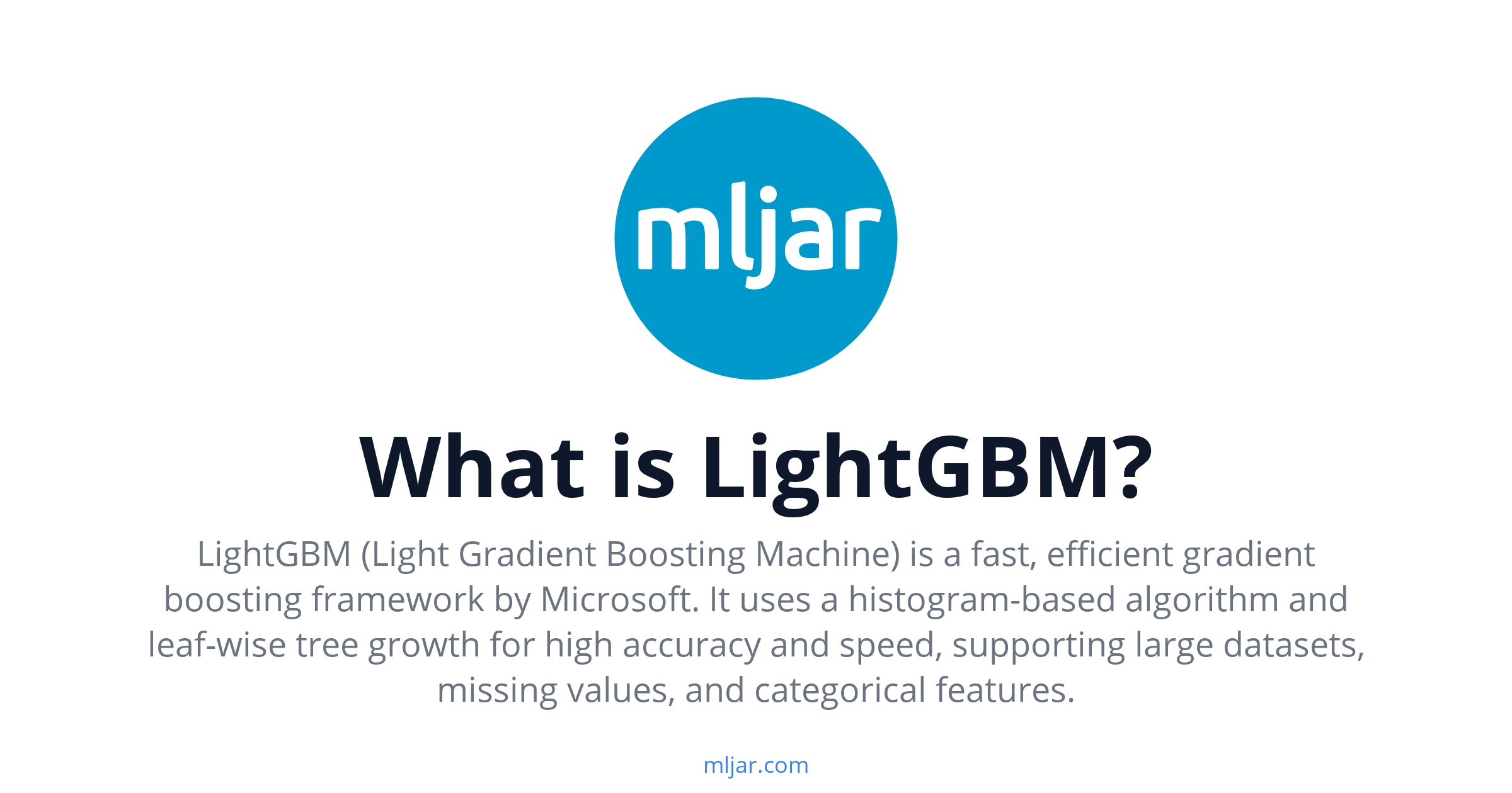 What is LightGBM? MLJAR