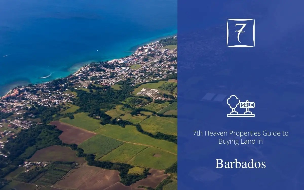 Buying Land in Barbados 7th Heaven Properties