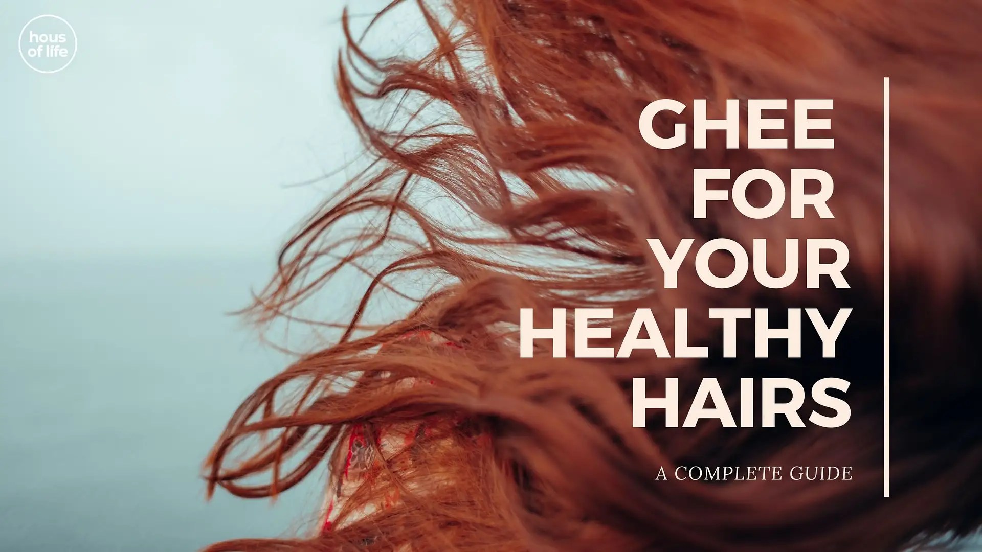 Ghee for hair growth Facts, Nutrition, and Real Verdict. HOUS OF LIFE