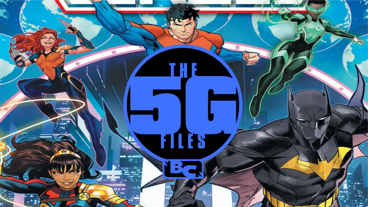 A New Justice Alliance For DC Comics The 5G Files Chapter Eleven