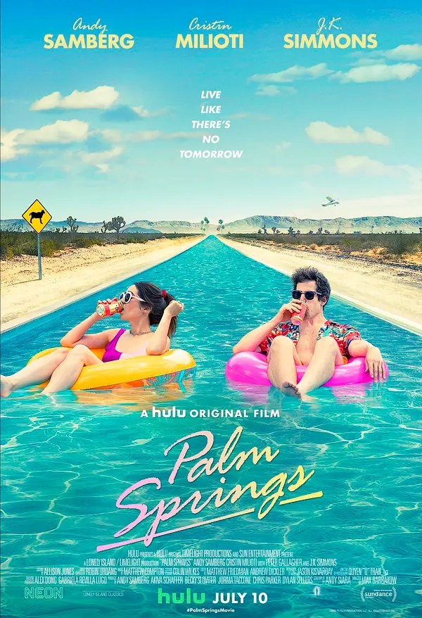Sundance Hit Palm Springs Hits Hulu And DriveIns On July 10th