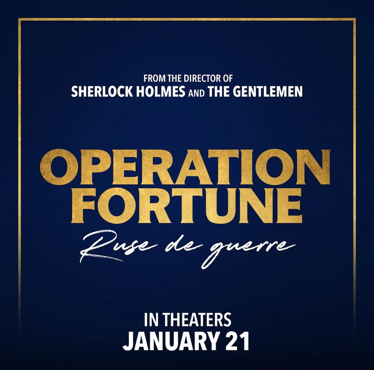 film de guerre 2023 Guy Ritchie's New Film Operation Fortune Out Jan. 21 In Theaters