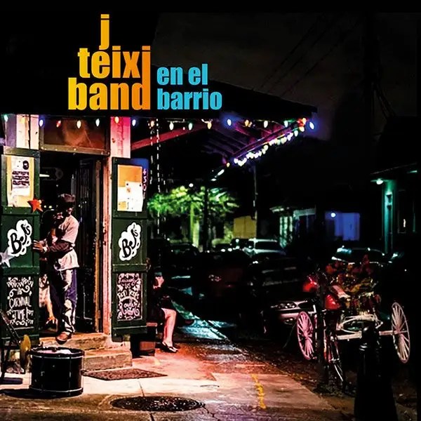 EN EL BARRIO cd J Teixi Band