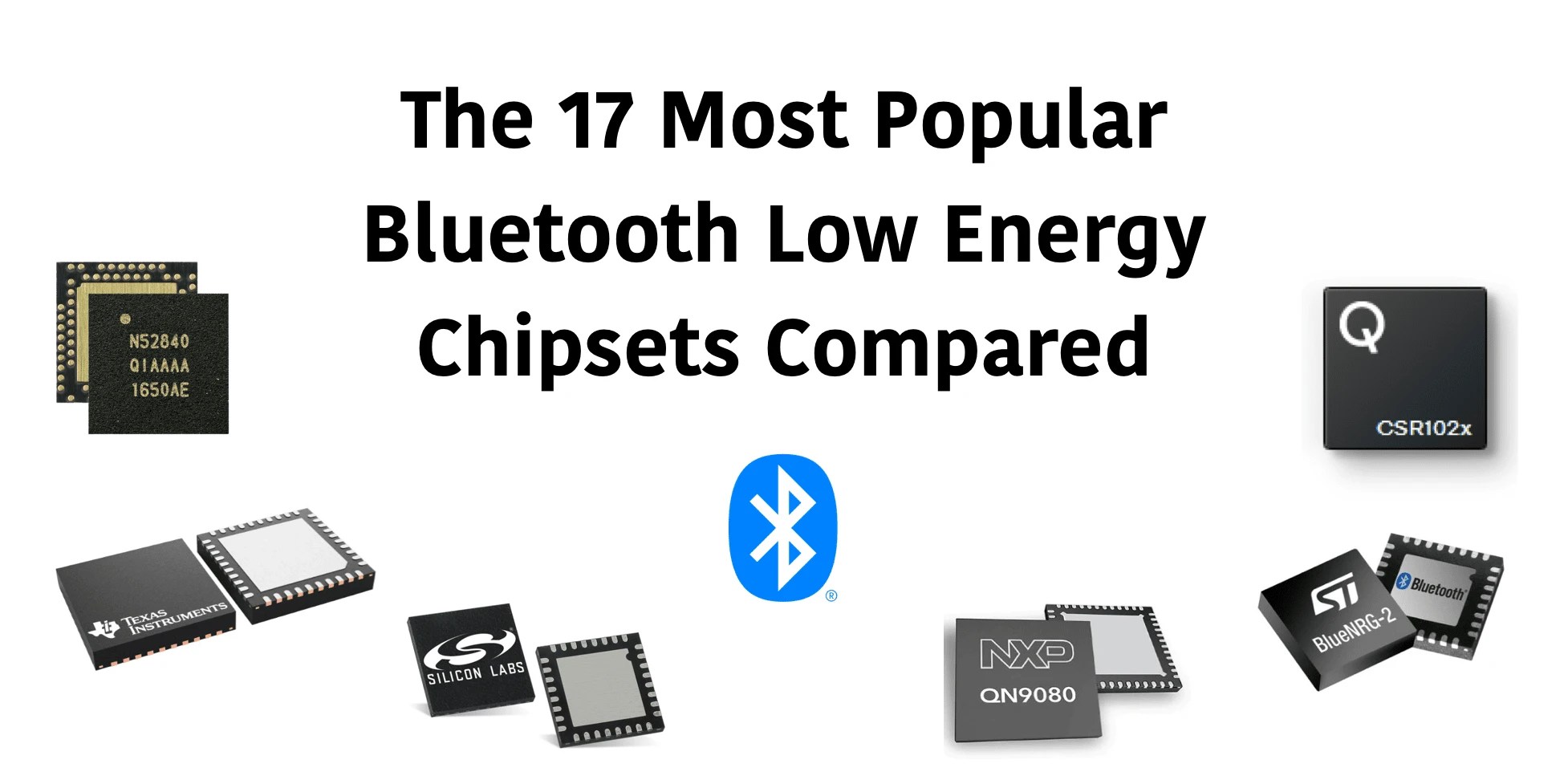 BLE Chipset and Module Resources for Developers Novel Bits