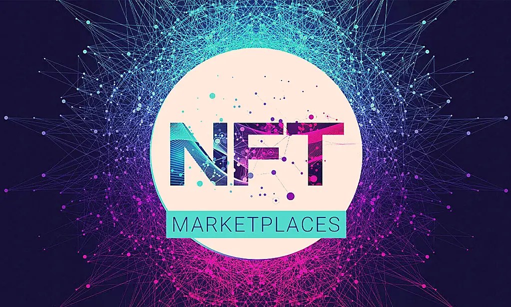 Top 10 NFT Marketplaces to Look Out For and Why