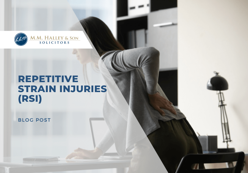 Repetitive Strain Injuries (RSI) & Personal Injury Claims MM Halley