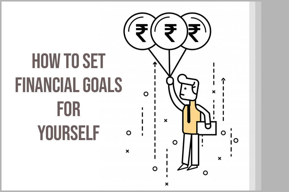 Best 4 Steps To Set Financial Goals How To Set Your Financial Goals