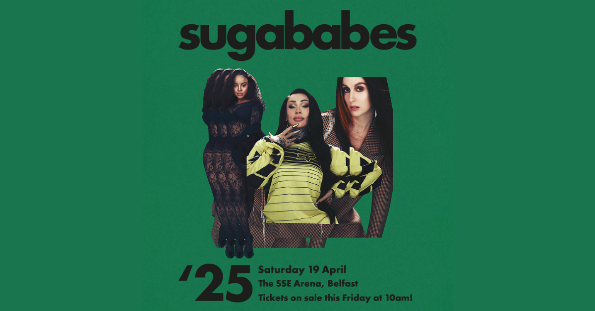 Sugababes Set to Light Up Belfast's SSE Arena Q Radio