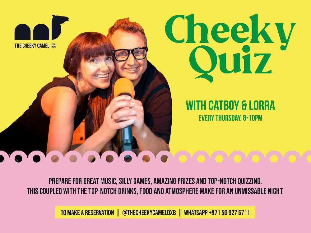 Cheeky Quiz Night at The Cheeky Camel Dubai 92 The UAE's Feel Great