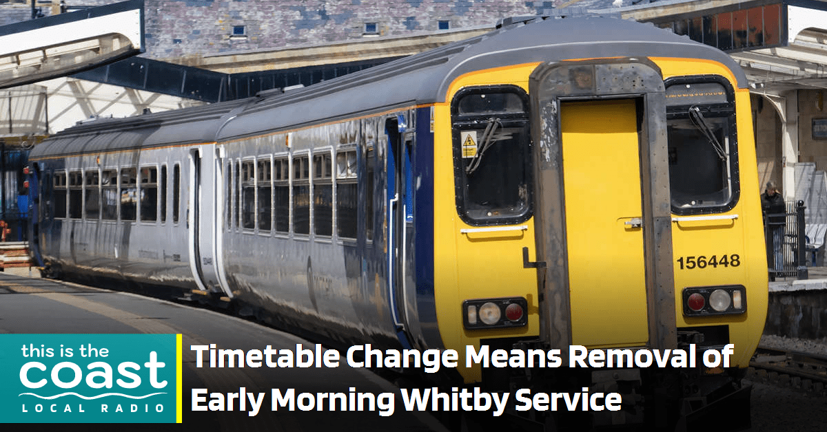 Whitby to Lose Early Morning Train Service This is the Coast