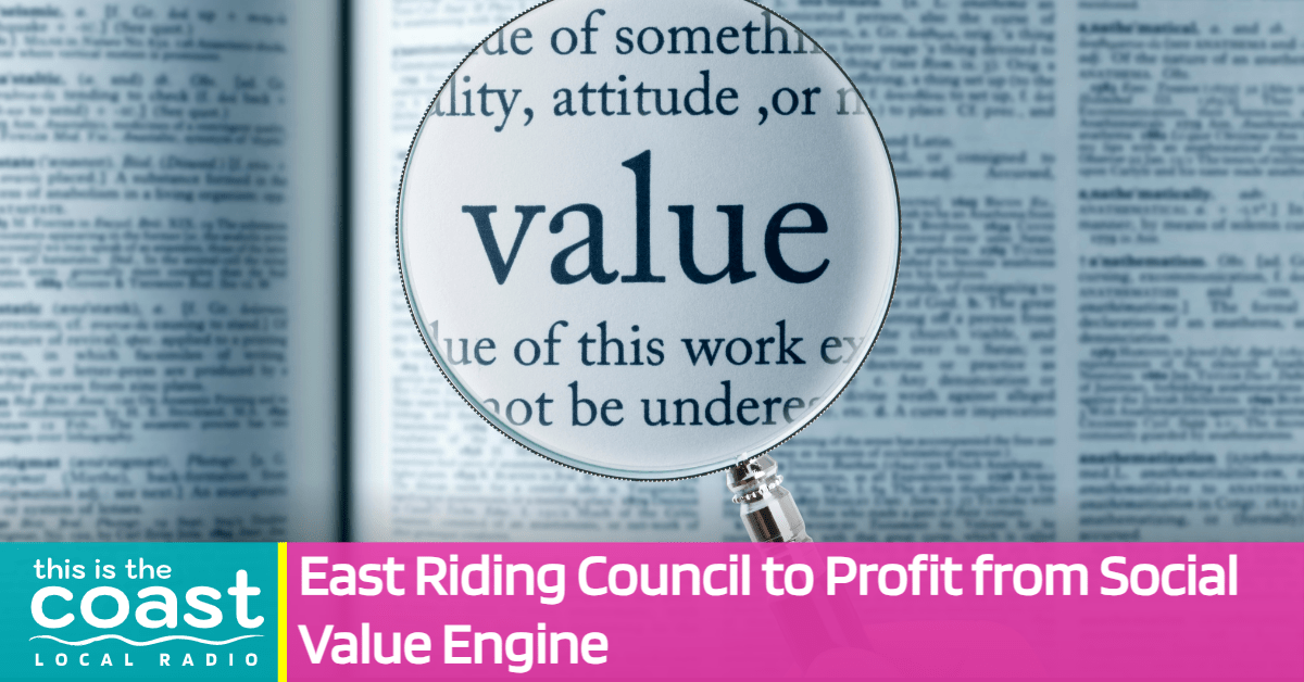 East Riding Council to Profit from Social Value Engine This is the Coast