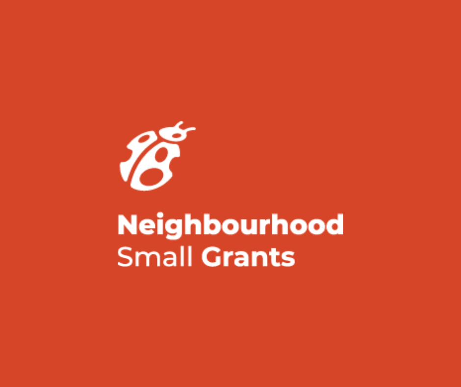 Applications Now Being Received For Neighbourhood Small Grants