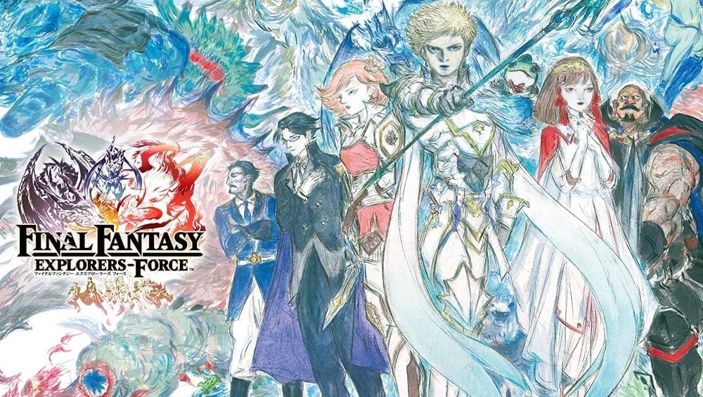 Final Fantasy Explorers Force Preregistration phase now